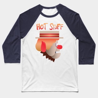 Hot Stuff Baseball T-Shirt